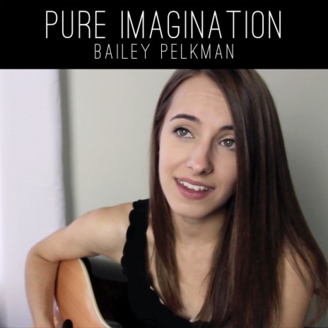 Pure Imagination | Boomplay Music