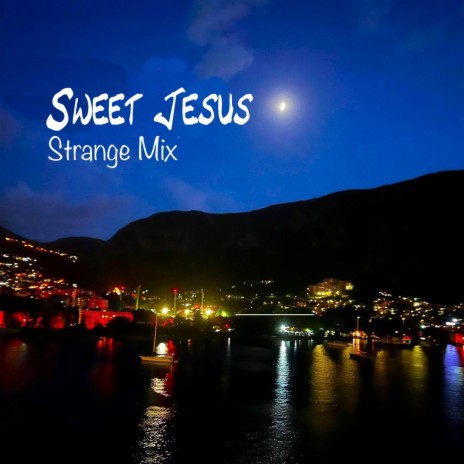 Sweet Jesus 2023 mix | Boomplay Music