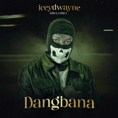 Dangbana | Boomplay Music