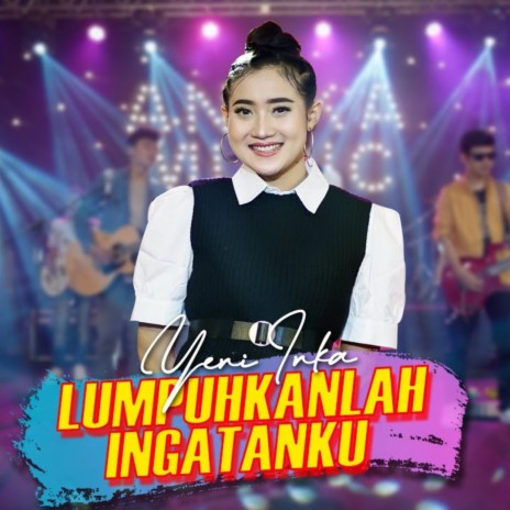 Lumpuhkanlah Ingatanku | Boomplay Music