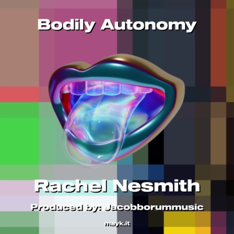 Bodily Autonomy | Boomplay Music