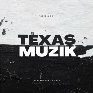 TEXAS MUZIK