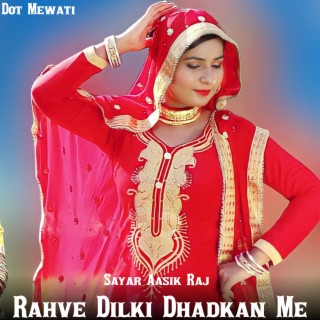 Rahve Dilki Dhadkan Me