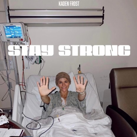 Stay Strong | Boomplay Music