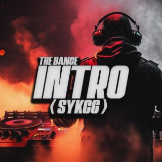 The Dance Intro (SYKCG)