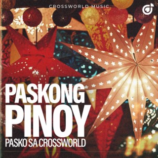 Paskong Pinoy (Pasko Sa CROSSWorld)