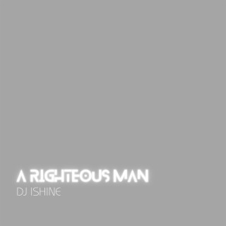 A Righteous Man