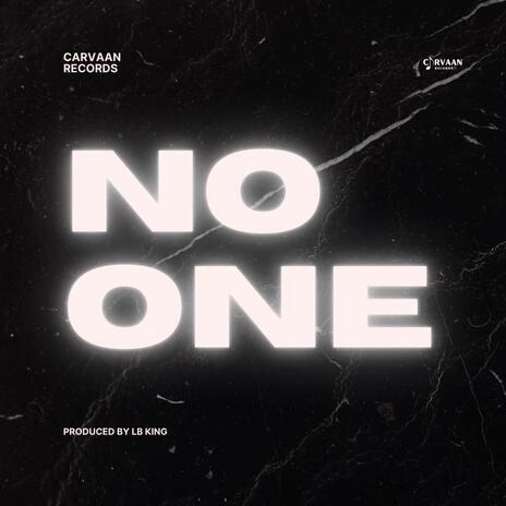 No One ft. Lb King | Boomplay Music