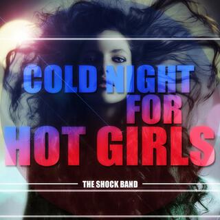 Cold Night for Hot Girls