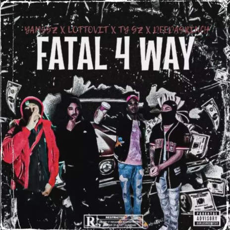 Fatal 4 Way ft. LottoVit, Ty Gzz & DeeDaGrinch | Boomplay Music
