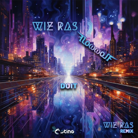 Doit (Wiz Ras Remix) | Boomplay Music