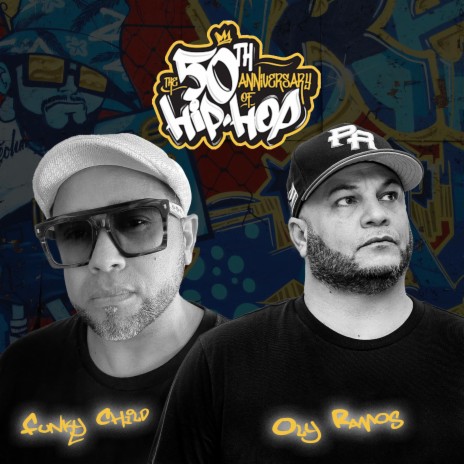50 Aniversario del Hip Hop ft. Funky Child | Boomplay Music