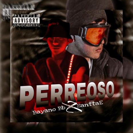 Perreoso ft. SanttaE | Boomplay Music