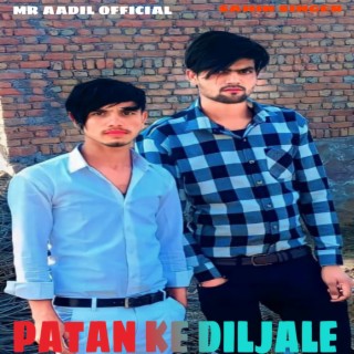 Patan Ke Diljale