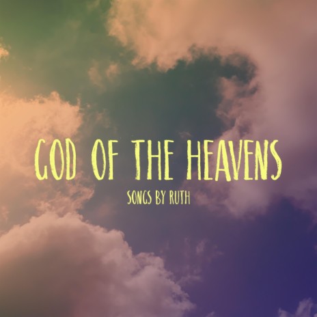 God of the Heavens | Boomplay Music