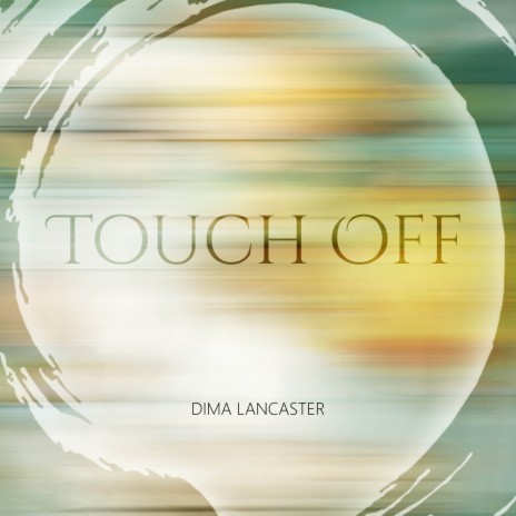 Touch Off | Boomplay Music