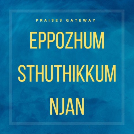 Eppozhum Sthuthikkum Njan Cover ft. Lenord Easow | Boomplay Music