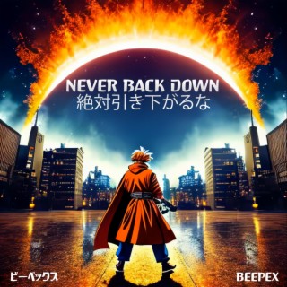 Never Back Down lyrics | Boomplay Music