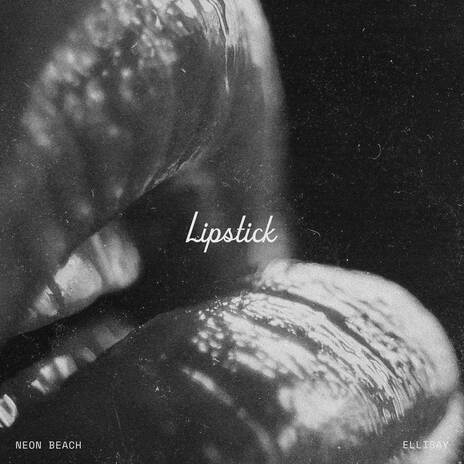 Lipstick ft. Ellisay | Boomplay Music