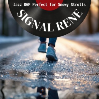 Jazz Bgm Perfect for Snowy Strolls