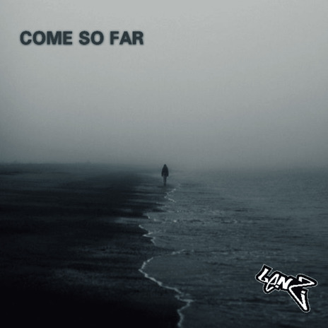 Come So Far ft. Nate | Boomplay Music