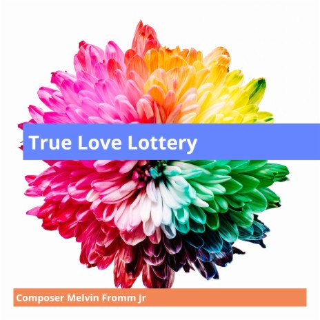 True Love Lottery | Boomplay Music