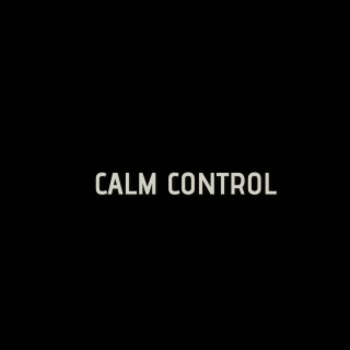 Calm Control