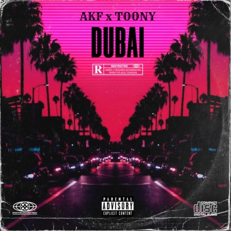 Dubai ft. Toony | Boomplay Music