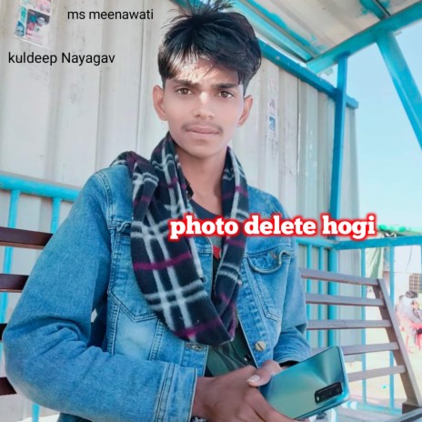 Photo Delete Hogi | Boomplay Music