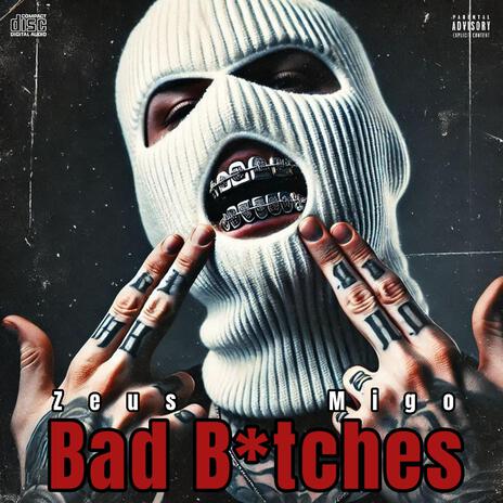 Bad Bytches | Boomplay Music