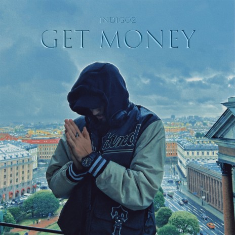 GET MONEY (prod. AV) | Boomplay Music