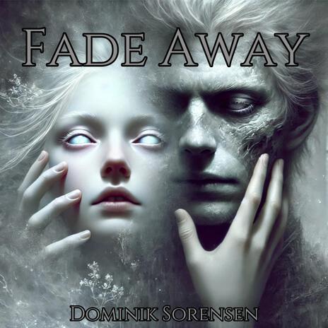 Fade Away