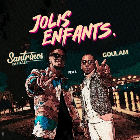 Jolis enfants ft. Goulam | Boomplay Music