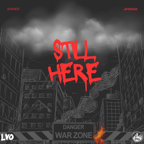 Still Here (Radio Edit) ft. JayEdge | Boomplay Music