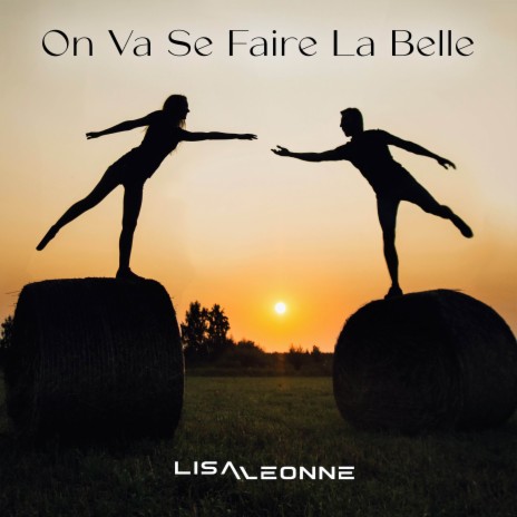 On Va Se Faire La Belle | Boomplay Music