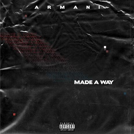 Made A Way | Boomplay Music