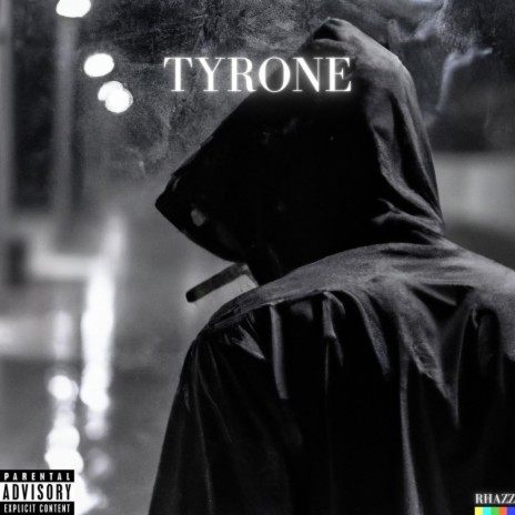 Tyrone | Boomplay Music