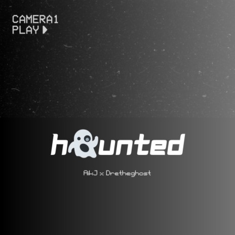 Haunted ft. Dretheghost | Boomplay Music