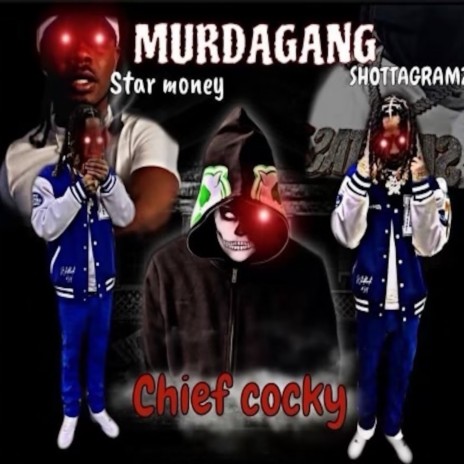 Murdagang ft. ShottaGramz & Chief Cocky