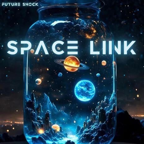 Space Link | Boomplay Music