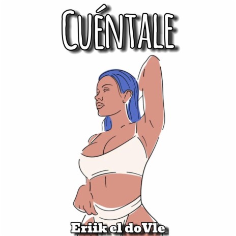 Cuentale | Boomplay Music