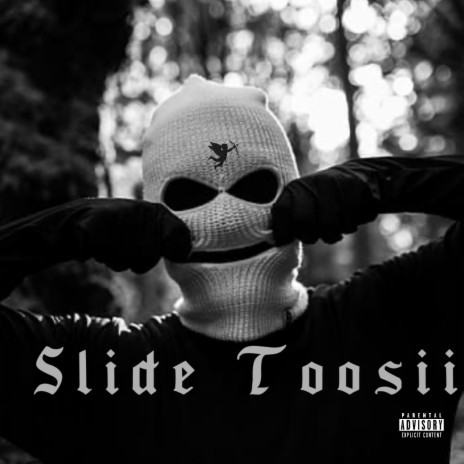 Slide Toosii! | Boomplay Music