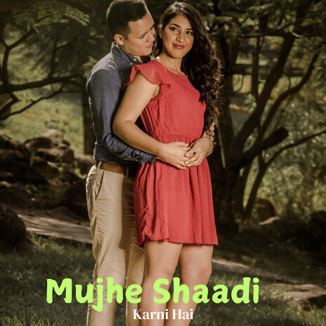 Mujhe Shaadi Karni Hai | Boomplay Music