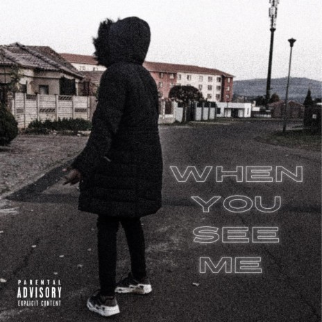 When You See Me | Boomplay Music