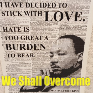 We Shall Overcome (World Beat Edition)