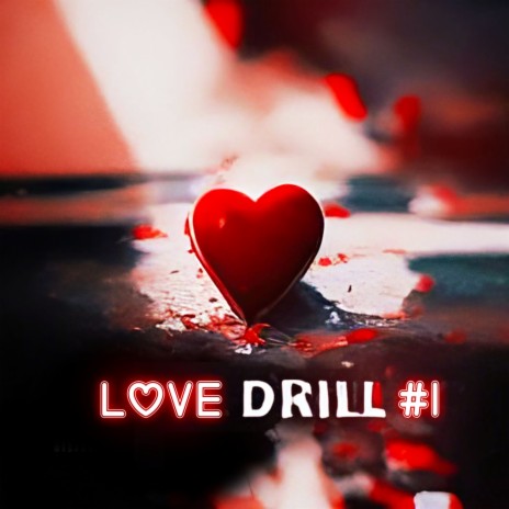 Love Drill #1 | Boomplay Music