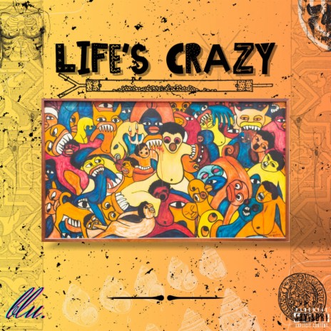 Life's Crazy | Boomplay Music