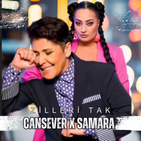 Zilleri Tak ft. Samara | Boomplay Music