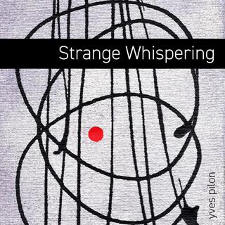 Strange Whispering