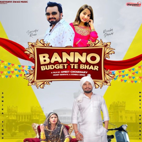 Banno Budget Te Bhar ft. Surender Romio, Mohit Beniwal & Sonika Singh | Boomplay Music